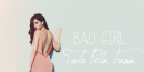 Bad Girl:tudo Pela Fama