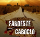 Faroeste Caboclo - Roteiro Teatral