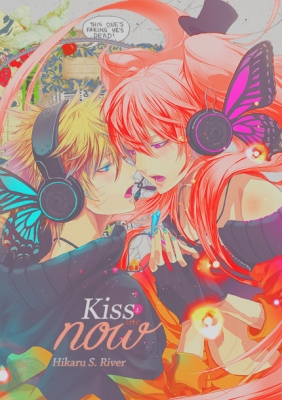 Kiss Me Now