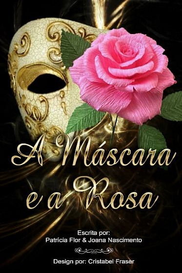 A Máscara e a Rosa