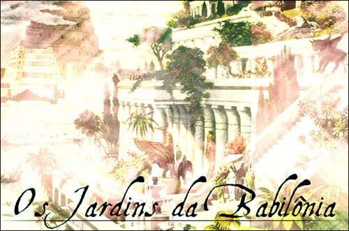 Os Jardins da Babilônia