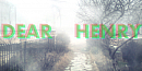 Silent Hill X: dear Henry