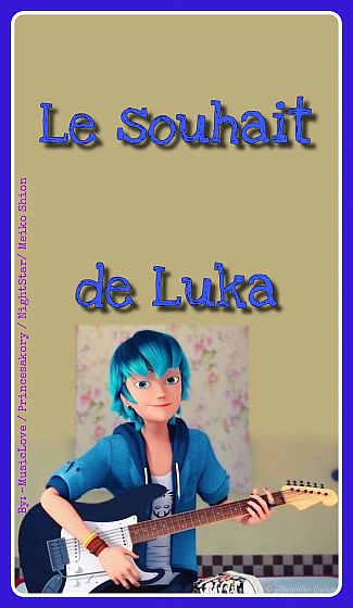 Le Souhait de Luka