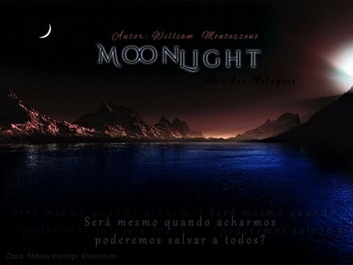 Moonlight - Mar dos milagres