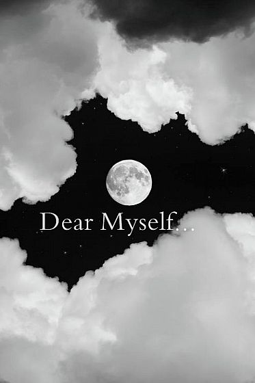 Dear Myself