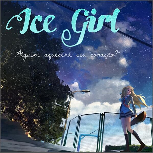 Ice girl [Hiatus Permanente]