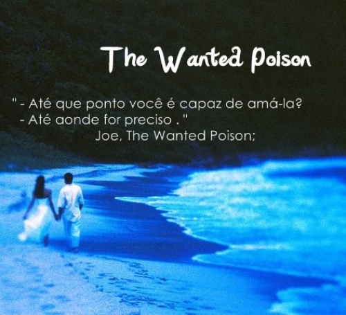 , The Wanted Poison