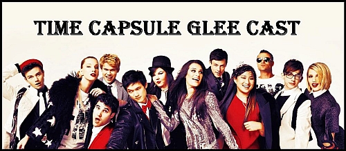 Time Capsule Glee Cast