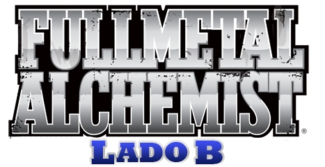 Fullmetal Alchemist: Lado B