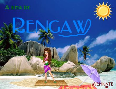 A Ilha de Rengaw