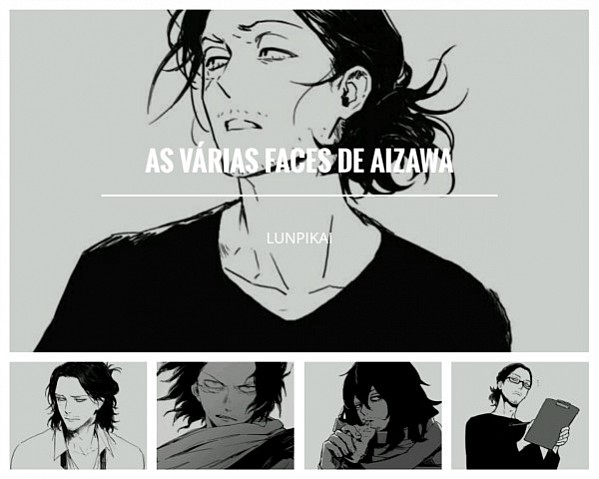 As várias faces de Aizawa
