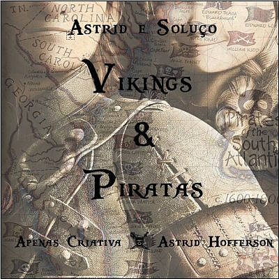 Astrid e Soluço Vikings & Piratas