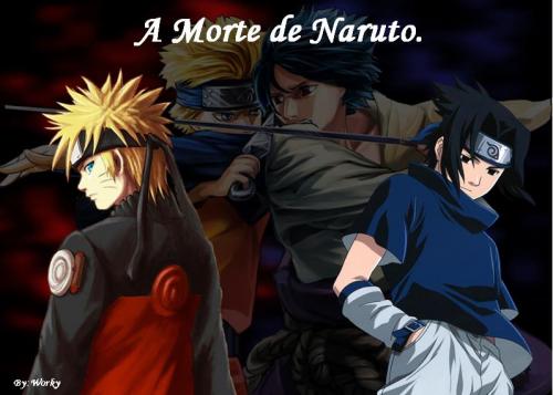 A Morte de Naruto