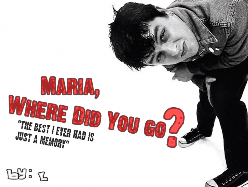 Maria, Where Did You Go?
