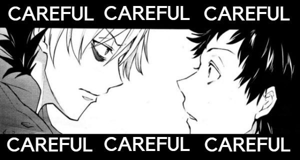 Careful