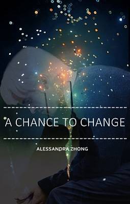 A Chance to Change [HIATUS]