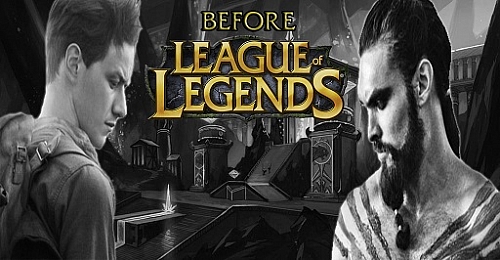 Before - League of Legends