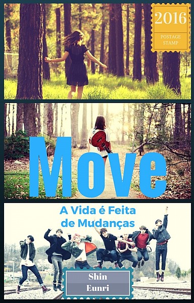 Move — A Vida é Feita de Mudanças