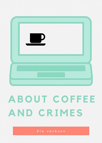 About coffee and crimes