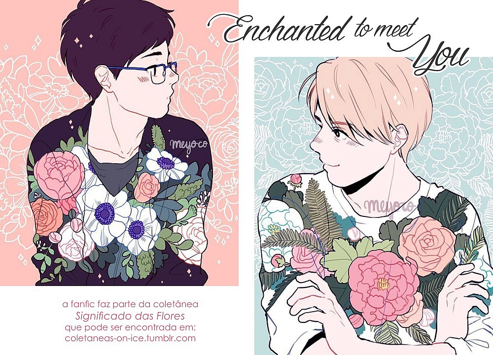 Enchanted to meet you