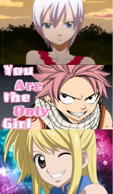 You Are The Only Girl