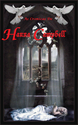 As Cronicas De Hanna Campbell - Enviados