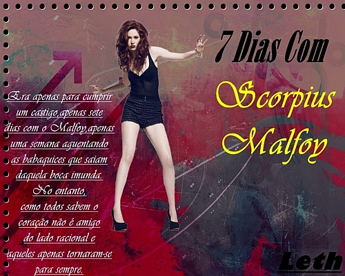 7 Dias Com Scorpius Malfoy