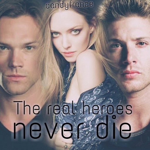The real heroes never die