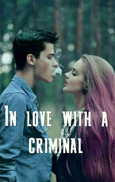 In love with a criminal
