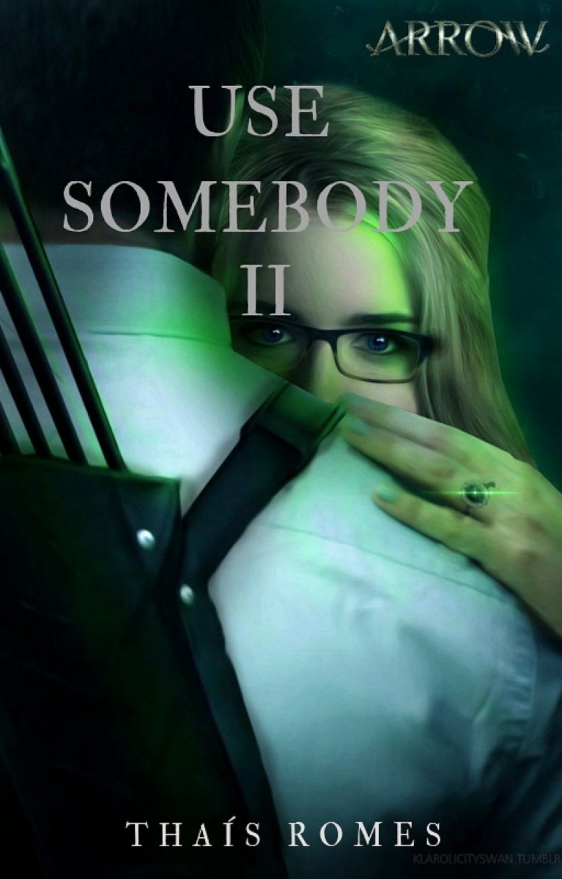 Use Somebody II
