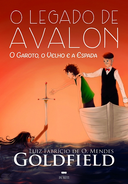 O Legado de Avalon: O Garoto, O Velho e A Espada