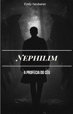 Nephilim: A Profecia Do Céu