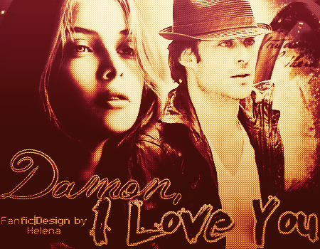 Damon,I Love You