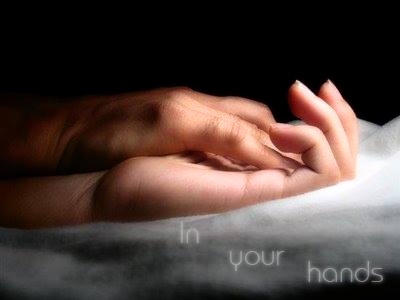 In your hands