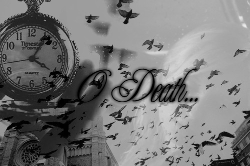 O Death.