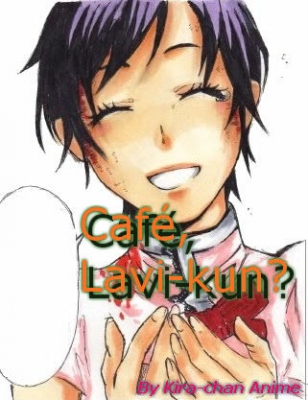 Café, Lavi-kun?