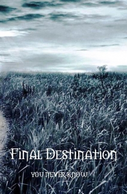 Final Destination - You Never Know