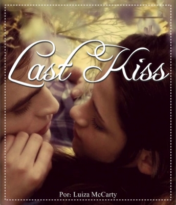 Last Kiss