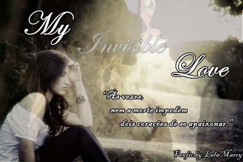 My Invisible Love