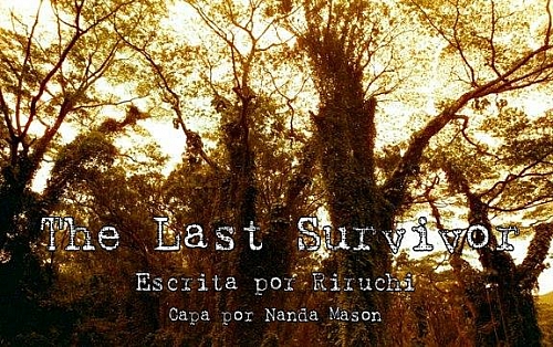 The Last Survivor - Reescrita.