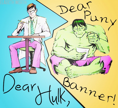 Dear Hulk, Dear Puny Banner!