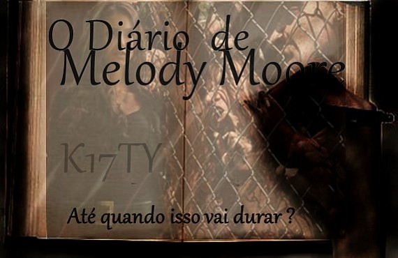 O Diário de Melody Moore 2.0