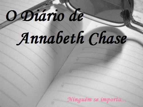 O Diário De Annabeth: Ninguém Se Importa
