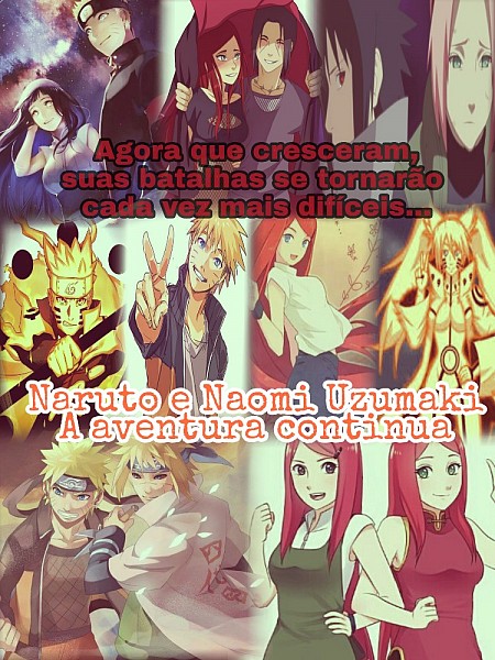 Naruto e Naomi Uzumaki-A aventura continua