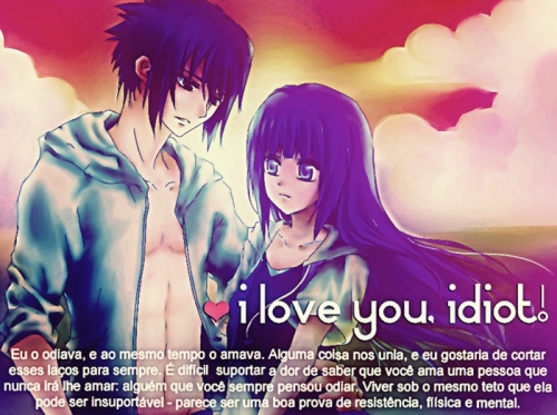 I Love You, Idiot!