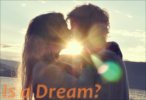 Is A Dream?