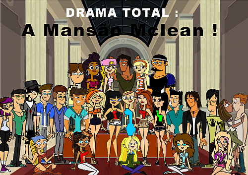 Drama Total : A Mansão Mclean !