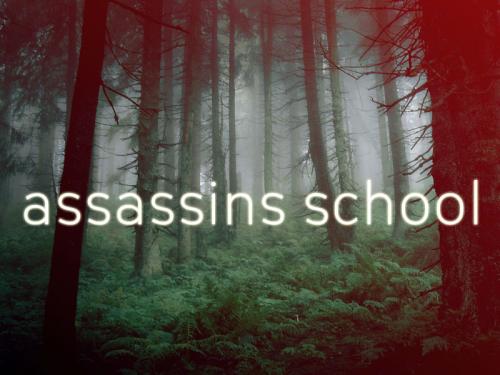 Assassins School