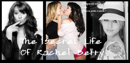 The Secret Life Of Rachel Berry