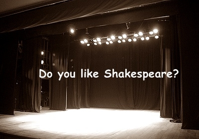 Do You Like Shakespeare?